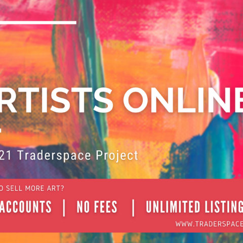 Artists Online: A 2021 Traderspace Project