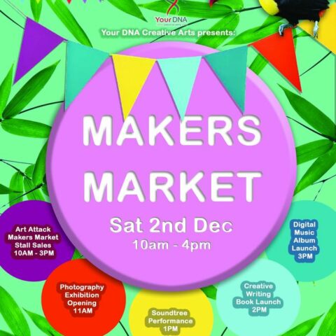 Green, leafy background with bold purple circle in centre. Text read Makers Market Sat 2nd Dec 10am - 4pm. Creative writing book launch, Soundtree performance, Art Attck stall sales, Digital Music Album Launch, Soundtree performance text writing on poster. 