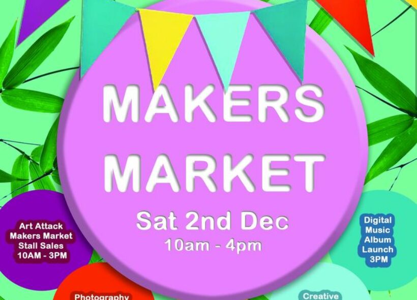 Green, leafy background with bold purple circle in centre. Text read Makers Market Sat 2nd Dec 10am - 4pm. Creative writing book launch, Soundtree performance, Art Attck stall sales, Digital Music Album Launch, Soundtree performance text writing on poster. 