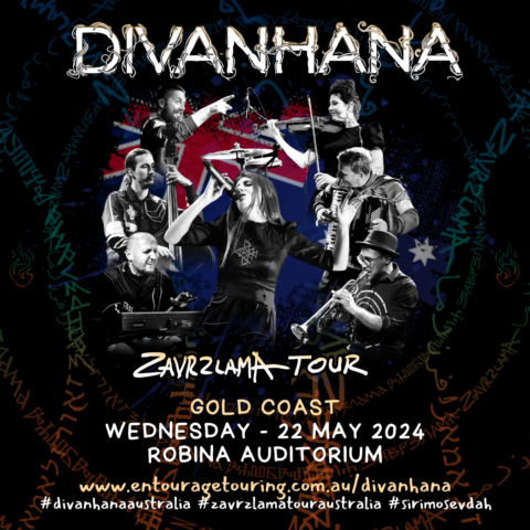 Divanhana - Zavrzlama Tour, Gold Coast 22 May 2024