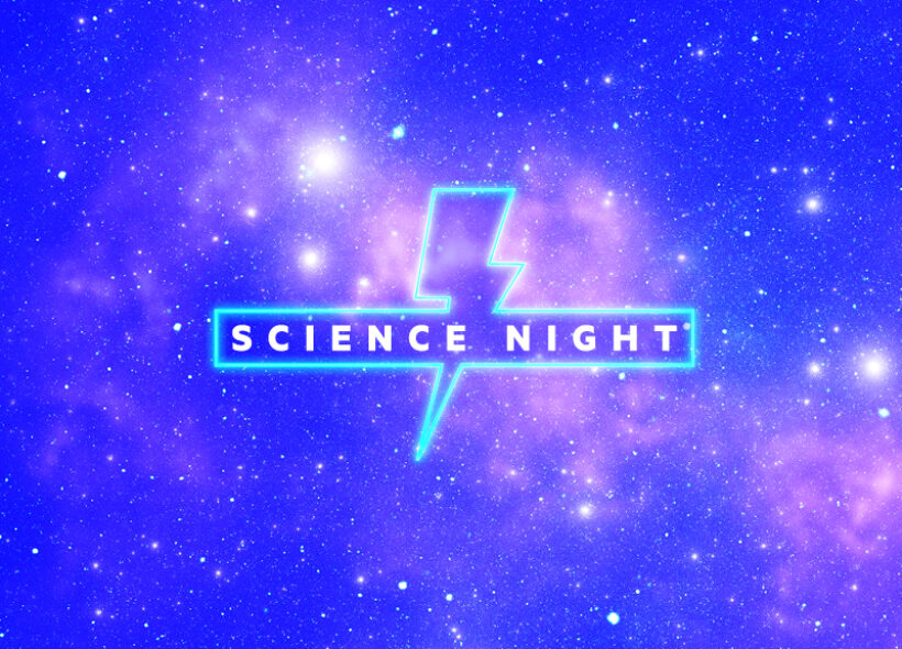 Starry background with 'Science Night' graphic over lightening bolt