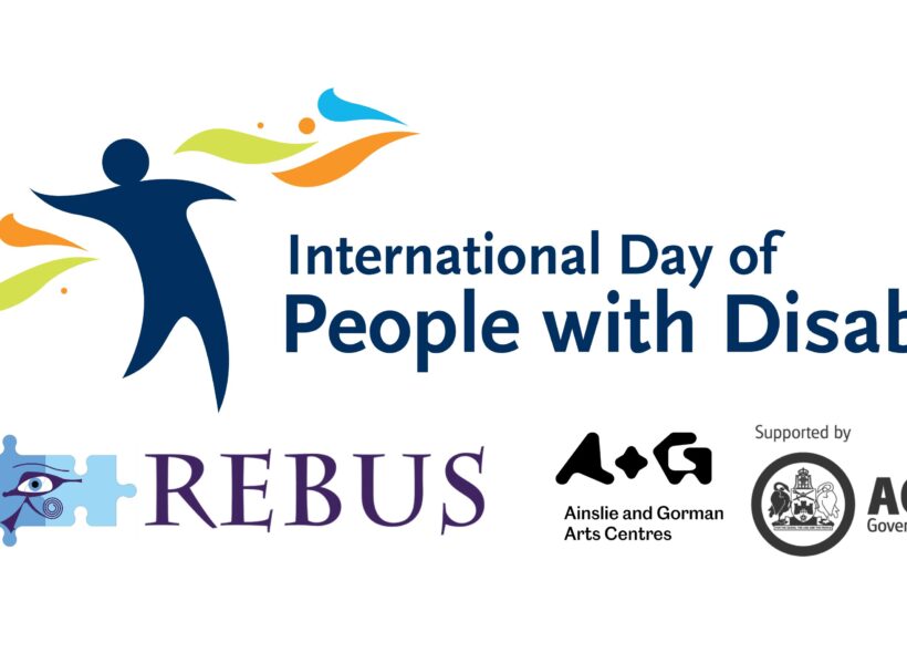 “International Day of People with Disability logo featuring a stylised blue human figure with colourful abstract shapes. Below are the logos for Rebus Theatre, Ainslie and Gorman Arts Centres, and the ACT Government with the text ‘Supported by’.”